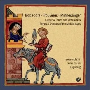 Trobadors. Trouvères. Minnesänger - Songs & Dances of the Middle Ages by Bernart de Ventadorn / Walther von der Vogelweide album cover