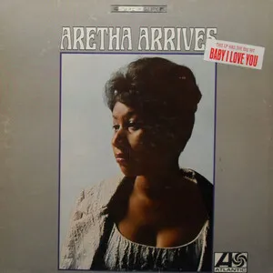 Aretha Arrives by Aretha Franklin album cover