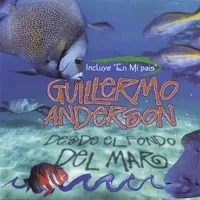 Desde El Fondo Del Mar by Guillermo Anderson album cover