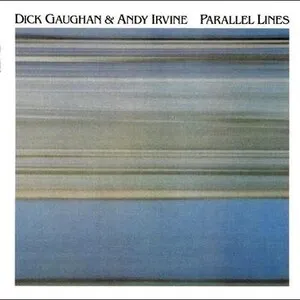 Parallel Lines by Dick Gaughan & Andy Irvine album cover