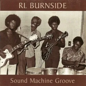 Sound Machine Groove by R.L. Burnside album cover