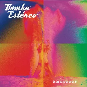 Amanecer by Bomba Estéreo album cover