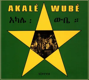 Akalé Wubé by Akalé Wubé album cover
