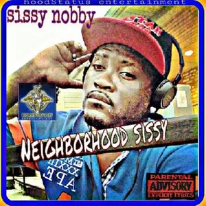 Neighborhood Sissy, Pt. 1 by Sissy Nobby album cover