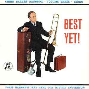 Chris Barber Band Box - Volume 3: Best Yet!