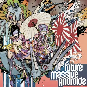 Future Massive Androidz by Massive New Krew album cover