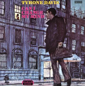 Can I Change My Mind? by Tyrone Davis album cover