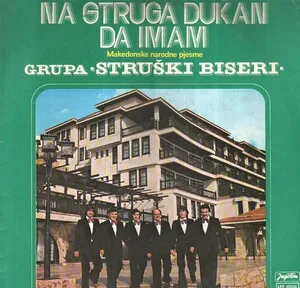 Na struga dukan sa imam by Struški Biseri album cover