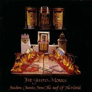 Freedom Chants From the Roof of the World by The Gyuto Monks of Tibet album cover