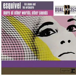 More of Other Worlds, Other Sounds by Esquivel album cover