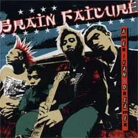 American Dreamer by Brain Failure album cover
