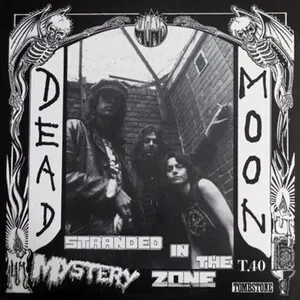 Stranded in the Mystery Zone by Dead Moon album cover