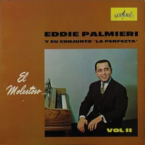 El molestoso by Eddie Palmieri & His Conjunto La Perfecta album cover