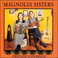 Prends Courage by Magnolia Sisters album cover