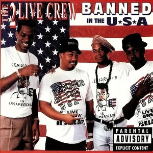 Banned in the U.S.A. by 2 Live Crew album cover