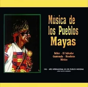 Música de los Pueblos Mayas album cover