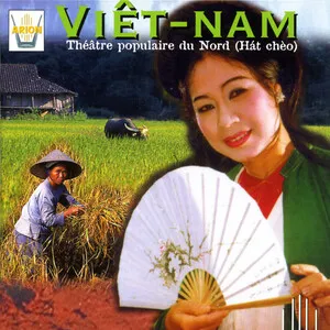 Viêt-Nam - Théâtre populaire du Nord (Hát chèo)