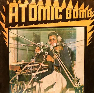 Atomic Bomb by William Onyeabor album cover