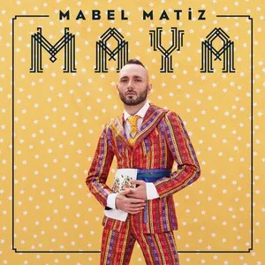 Maya by Mabel Matiz album cover