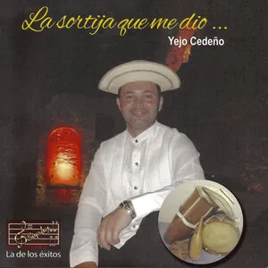La sortija que me dio... by Yejo Cedeño album cover