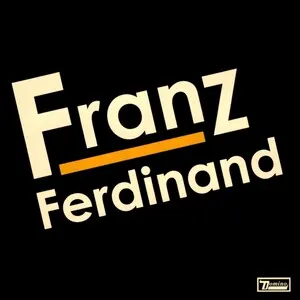 Franz Ferdinand by Franz Ferdinand album cover