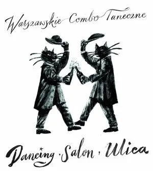 Dancing, salon, ulica by Warszawskie Combo Taneczne album cover
