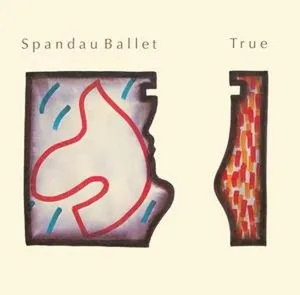 True by Spandau Ballet album cover