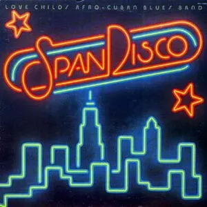 Spandisco by Love Childs Afro Cuban Blues Band album cover