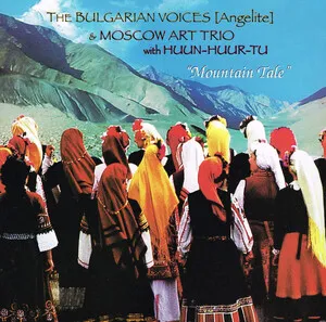 Mountain Tale by The Bulgarian Voices Angelite, Moscow Art Trio & Huun-Huur-Tu album cover