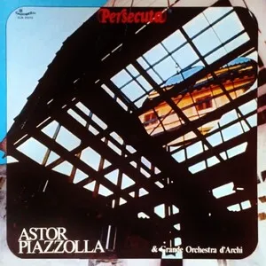 Persecuta by Astor Piazzolla album cover