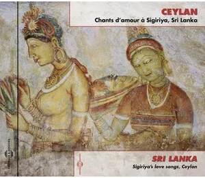 Ceylan : Chants d'amour à Sigiriya, Sri Lanka / Sri Lanka: Sigiriya's Love Songs, Ceylon
