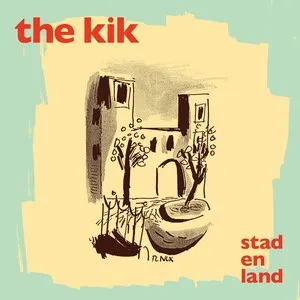 Stad en land by The Kik album cover