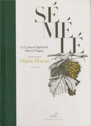 Sémélé by Marin Marais / Le Concert Spirituel / Hervé Niquet album cover