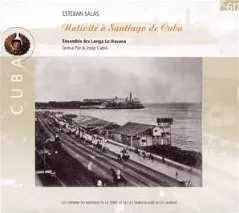 Nativité à Santiago de Cuba [Ensemble Ars Longa de la Havane/ Teresa Paz] by Esteban Salas album cover