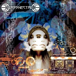 Bassnectar - Mesmerizing the Ultra