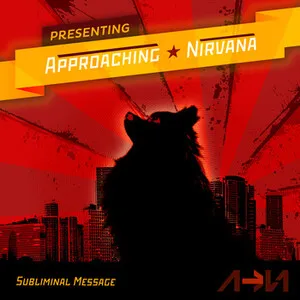 Subliminal Message by Approaching Nirvana album cover