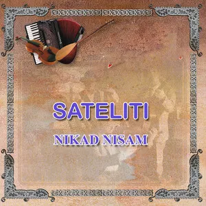 Nikad nisam by Sateliti album cover