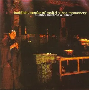 Tibetan Mantras & Chants by Buddhist Monks of Maitri Vihar Monastery album cover