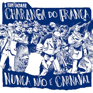 Nunca não é carnaval