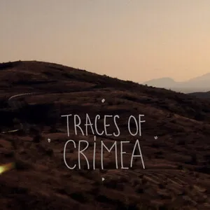 TRACES OF CRIMEA ◊ the sounds of CRIMEA ◊ by Vincent Moon album cover