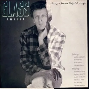 Songs From Liquid Days by Philip Glass / The Philip Glass Ensemble / Michael Riesman album cover