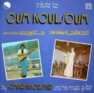 Tribute to Oum Koulsoum