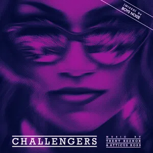 Challengers (MIXED) by Trent Reznor and Atticus Ross album cover