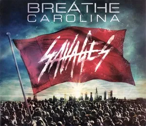 Savages by Breathe Carolina album cover