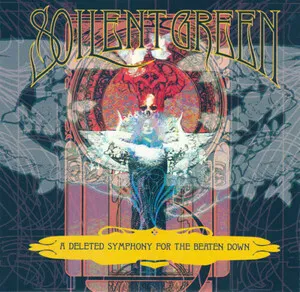 A Deleted Symphony for the Beaten Down by Soilent Green album cover