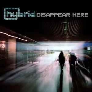 Disappear Here by Hybrid album cover