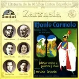 Monte Carmelo (Federico Moreno Torroba, Gran Orquesta Sinfónica del Teatro Calderón, Madrid)