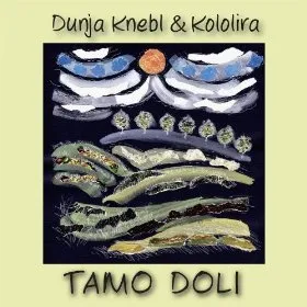 Tamo Doli by Dunja Knebl album cover