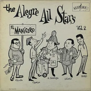 The Alegre All-Stars Vol. 2: El manicero by The Alegre All-Stars album cover