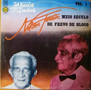 50 anos em 7 notas: Meio século de frevo de bloco, vol. 1